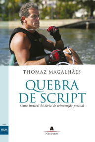 Title: Quebra de script, Author: Thomaz Magalhães
