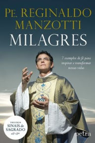 Title: Milagres Col. Sinais do Sagrad, Author: Padre Reginaldo Manzotti