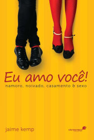 Title: Eu amo você, Author: Jaime Kemp