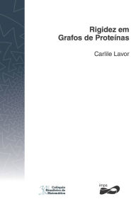 Title: Rigidez em Grafos de Proteínas, Author: Carlile Lavor