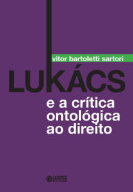Title: Lukács e a crítica ontológica ao direito, Author: Vitor Bartoletti Sartori