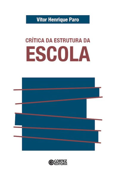 Crítica da estrutura da escola