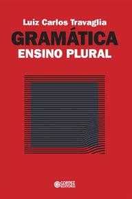 Title: Gramática ensino plural, Author: Luiz Carlos Travaglia
