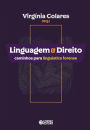 Linguagem & direito: caminhos para linguística forense