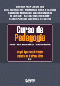 Title: Curso de pedagogia: Avanços e limites após as Diretrizes Curriculares Nacionais, Author: Umberto Andrade de Pinto