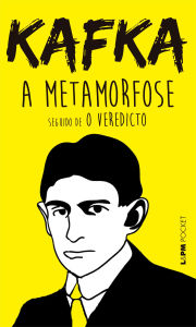Title: A Metamorfose: seguido de O Veredicto, Author: Franz Kafka