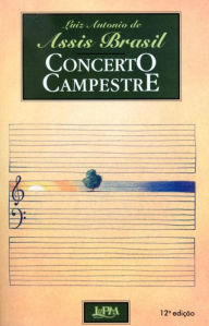 Title: Concerto Campestre, Author: Luiz Antonio de Assis Brasil