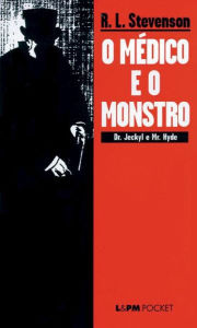 Title: O Médico e o Monstro, Author: Robert Louis Stevenson