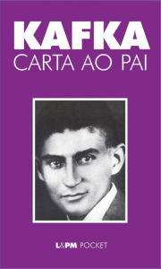 Title: Carta ao Pai, Author: Franz Kafka