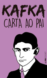 Title: Carta ao Pai, Author: Franz Kafka