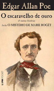 Title: Escaravelho de Ouro e outros Contos, Author: Edgar Allan Poe