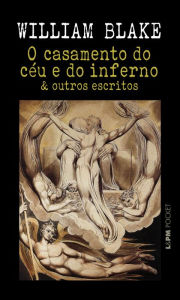 Title: O Casamento do Céu e do Inferno, Author: William Blake