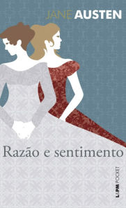 Title: Razão e sentimento, Author: Jane Austen