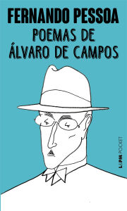 Title: Poemas de Álvaro de Campos, Author: Fernando Pessoa