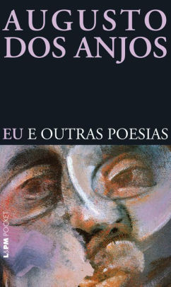 Eu E Outras Poesias By Augusto Dos Anjos Nook Book Ebook Barnes Noble