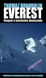 Title: Everest: viagem à montanha abençoada, Author: Thomaz Brandolin