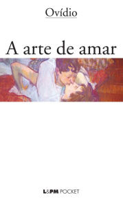 Title: A arte de amar, Author: Dúnia Marinho da Silva