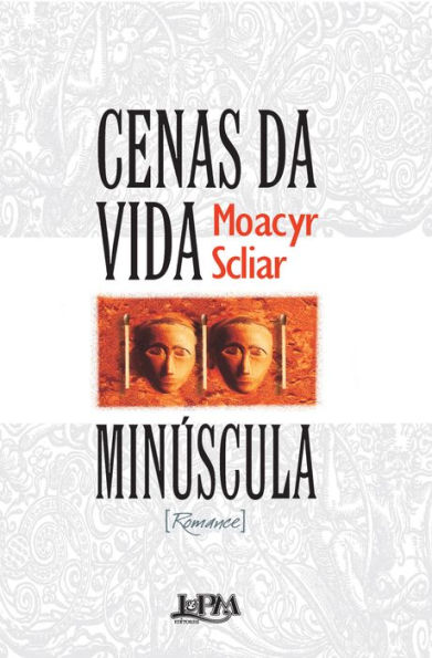 Cenas da Vida Minúscula