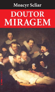 Title: Doutor Miragem, Author: Moacyr Scliar