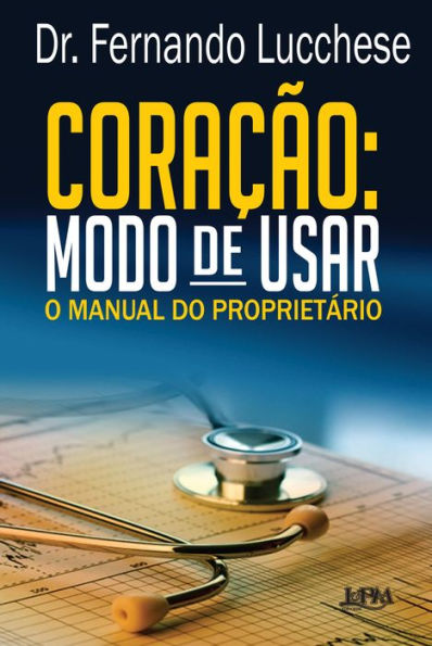 Coração: modo de usar