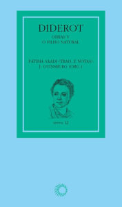 Title: Diderot: obras V - O filho natural, Author: J. Guinsburg