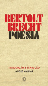 Title: Bertolt Brecht - poesia, Author: Andre Valias