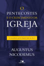 O pentecostes e o crescimento da igreja: A extraordinária ação do Espírito Santo em Atos 2