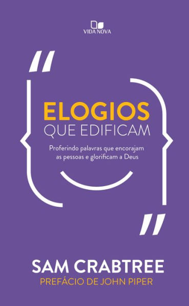 Elogios que edificam: Proferindo palavras que encorajam as pessoas e glorificam a Deus