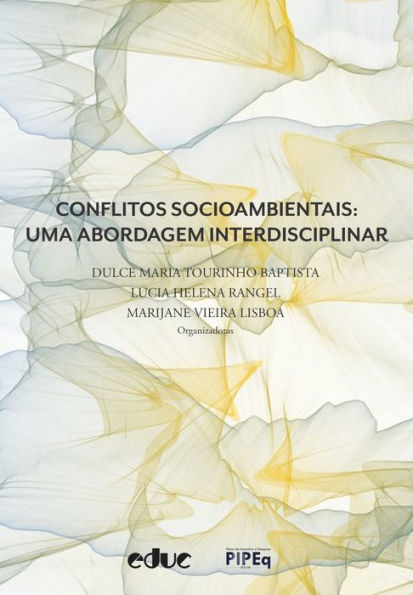 Conflitos socioambientais: uma abordagem interdisciplinar