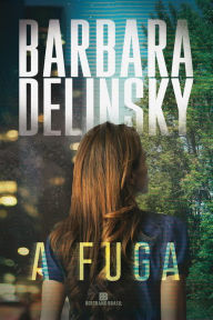 Title: A fuga, Author: Barbara Delinsky