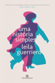 Title: Uma história simples, Author: Leila Guerriero