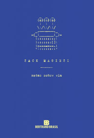 Title: Notas sobre ela, Author: Zack Magiezi