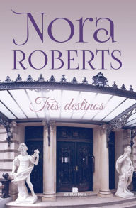 Title: Três destinos, Author: Nora Roberts