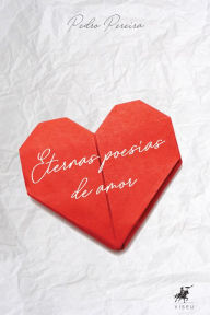 Title: Eternas poesias de amor, Author: Pedro Pereira