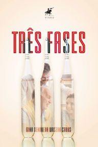 Title: Três fases, Author: Gina Genoveva Waszak Cubas