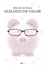 Title: Diálogo de Valor, Author: Ricardo de Souza