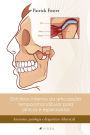 Distúrbios internos da articulação temporomandibular para clínicos e especialistas: Anatomia, patologia e diagnóstico diferencial