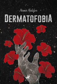 Title: Dermatofobia, Author: Nemo Núlifer