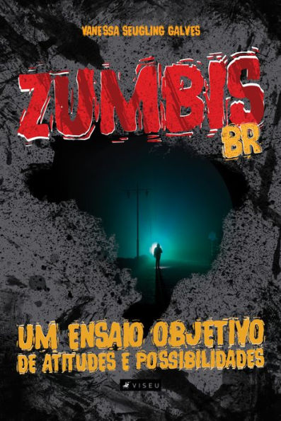 Zumbis BR: Um ensaio objetivo de atitudes e possibilidades