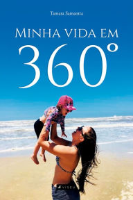 Title: Minha vida em 360º, Author: Tamara Samantta