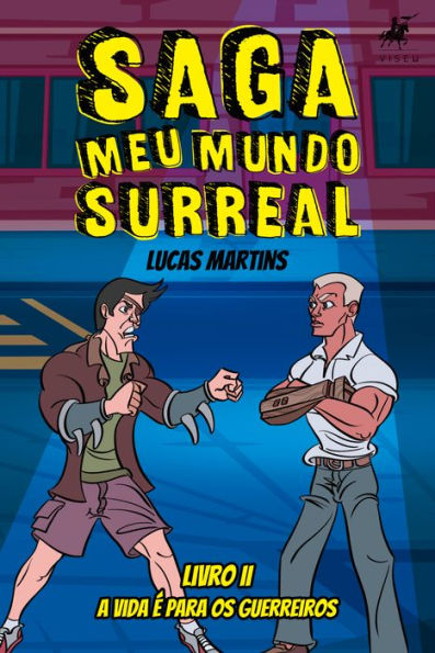 Saga: meu mundo surreal II