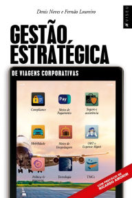 Title: Gestão Estratégica de Viagens Corporativas, Author: Denis Neves