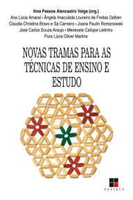 Title: Novas tramas para as técnicas de ensino e estudo, Author: Ilma Passos Alencastro Veiga