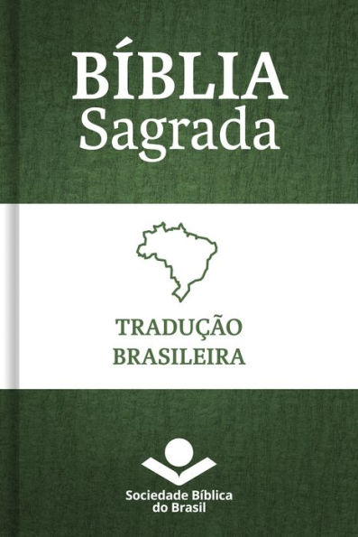 Bíblia Sagrada Tradução Brasileira