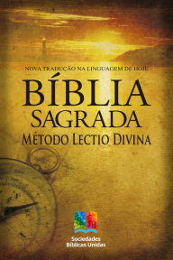 Title: Bíblia Sagrada com Método Lectio Divina: Nova Tradução na Linguagem de Hoje, Author: Sociedade Bíblica do Brasil