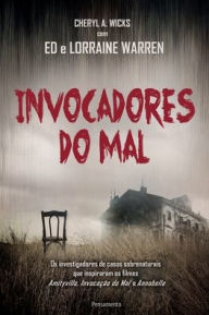 Title: Invocadores do Mal, Author: Cheryl A. Wicks