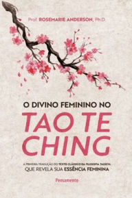 Title: O divino feminino no tao te ching, Author: Anderson