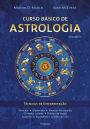 Curso básico de astrologia - vol.2: Técnicas de interpretação
