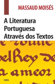 Title: Literatura Portuguesa Através dos Textos _Edição Revista, Author: Massaud Moises