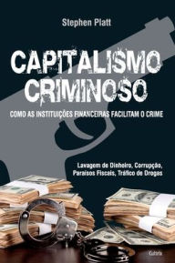 Title: Capitalismo Criminoso, Author: Stephen Blatt